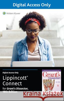 Grant's Dissector 18e Lippincott Connect Standalone Digital Access Card Alan J. Detton 9781975233112 LWW