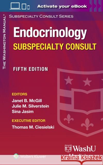 The Washington Manual Endocrinology Subspecialty Consult Janet B. McGill 9781975235413