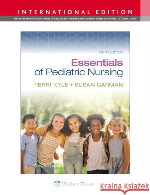 Essentials of Pediatric Nursing SUSAN CARMAN 9781975236151