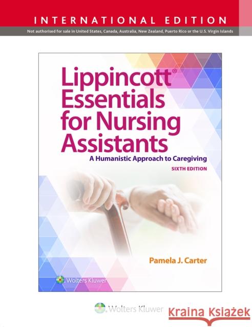 Lippincott Essentials for Nursing Assistants PAMELA J CARTER 9781975245924