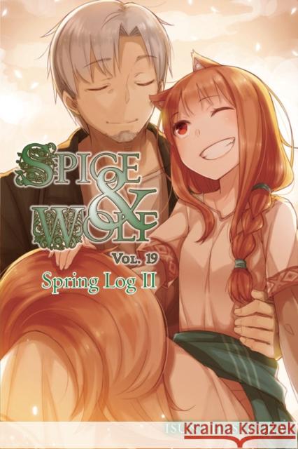 Spice and Wolf, Vol. 19 (light novel) Isuna Hasekura 9781975300128