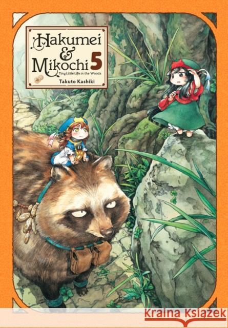 Hakumei & Mikochi: Tiny Little Life in the Woods, Vol. 5 Taylor Engel 9781975302955