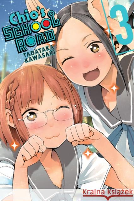 Chio's School Road, Vol. 3 Tadataka Kawasaki 9781975303013