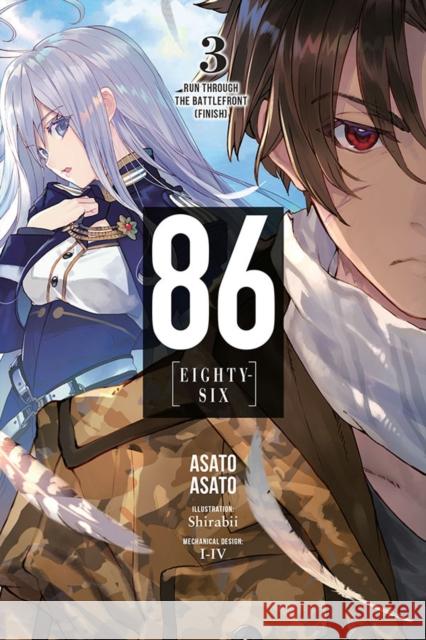 86 - EIGHTY SIX, Vol. 3 (light novel) Asato Asato 9781975303112 Yen on
