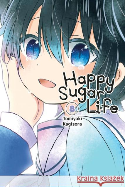 Happy Sugar Life, Vol. 8 Tomiyaki Kagisora 9781975303372 Yen Press