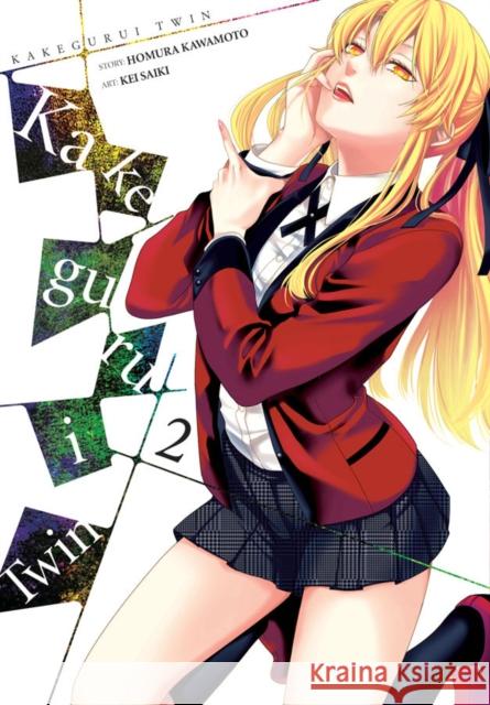 Kakegurui Twin, Vol. 2 Homura Kawamoto Kei Saiki 9781975303396 Yen Press