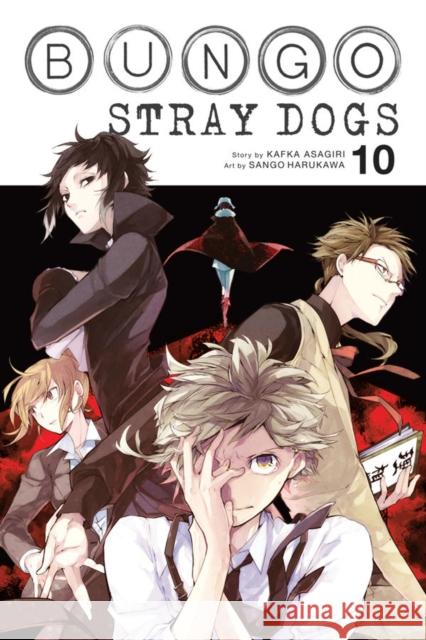 Bungo Stray Dogs, Vol. 10 Kafka Asagiri Sango Harukawa 9781975303716