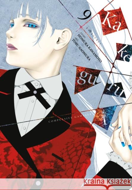 Kakegurui: Compulsive Gambler, Vol. 9 Homura Kawamoto 9781975303723