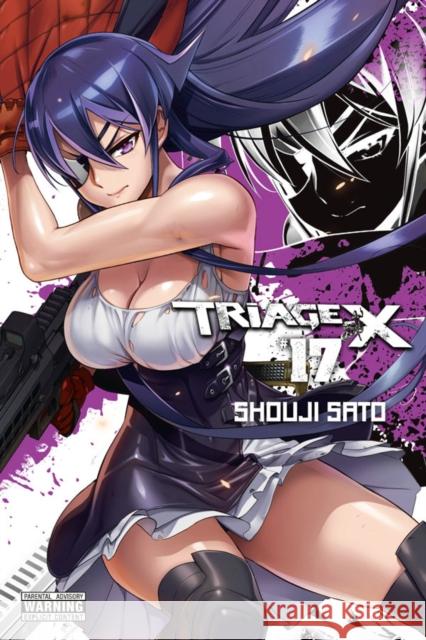 Triage X, Vol. 17 Shouji Sato 9781975303761