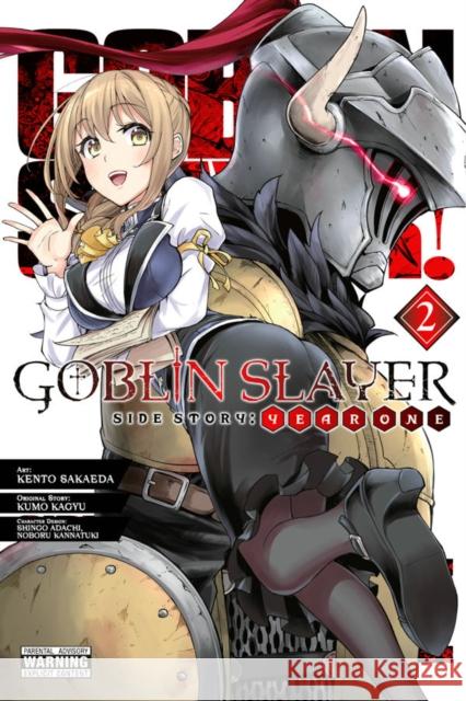 Goblin Slayer Side Story: Year One, Vol. 2 (manga) Kumo Kagyu 9781975304171 Little, Brown & Company