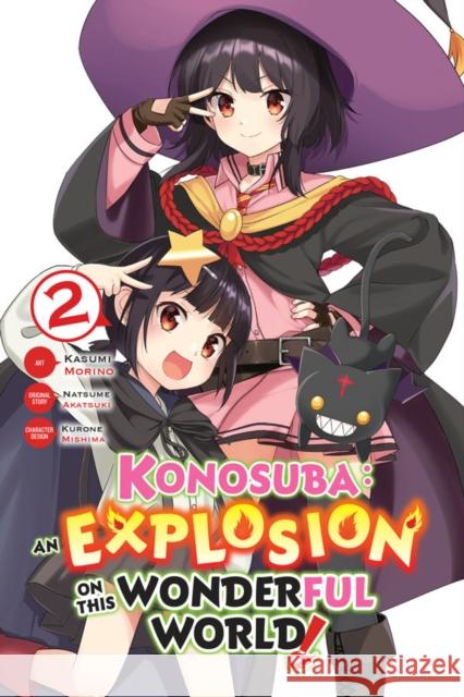 Konosuba: An Explosion on This Wonderful World!, Vol. 2 Natsume Akatsuki 9781975305970