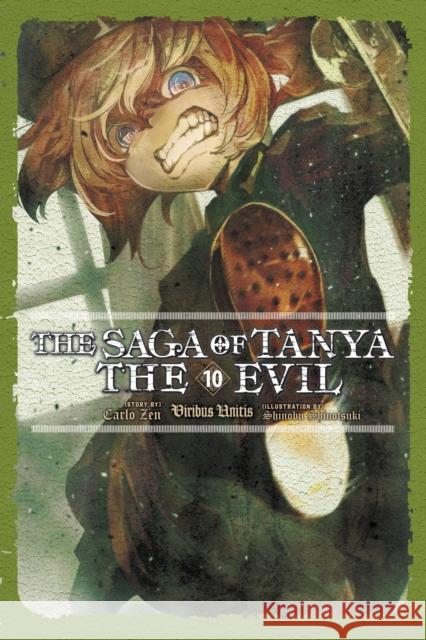 The Saga of Tanya the Evil, Vol. 10 (light novel) Carlo Zen 9781975310523 Little, Brown & Company