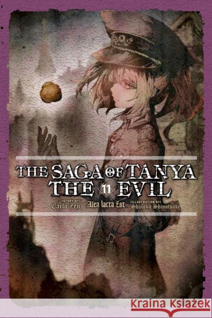 The Saga of Tanya the Evil, Vol. 11 (light novel) Shinobu Shinotsuki 9781975310547