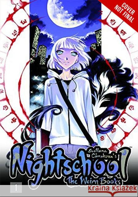 Nightschool: The Weirn Books Collector's Edition, Vol. 1 Svetlana Chmakova 9781975312893