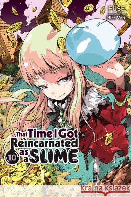 That Time I Got Reincarnated as a Slime, Vol. 10 (light novel) Fuse 9781975314392