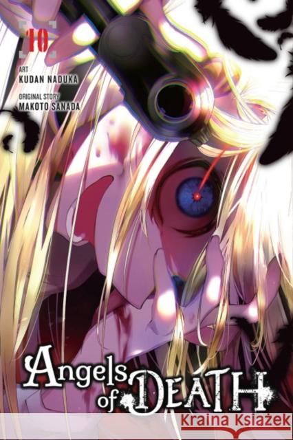 Angels of Death, Vol. 10 Kudan Naduka Makoto Sanada 9781975315108 Yen Press
