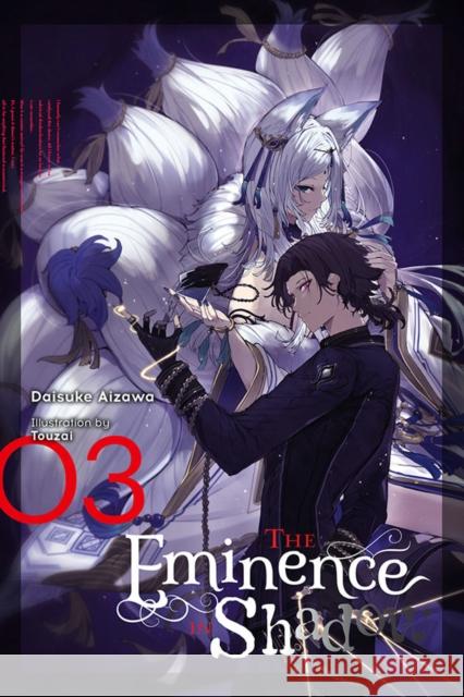The Eminence in Shadow, Vol. 3 (Light Novel) Daisuke Aizawa Touzai 9781975315771 Yen on