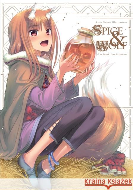 Keito Koume Illustrations Spice & Wolf: The Tenth Year Calvados Paul Starr 9781975315795 Yen Press