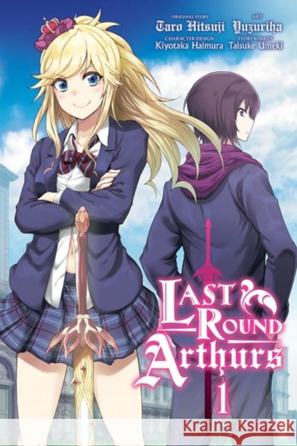 Last Round Arthurs, Vol. 1 (manga) Taro Hitsuji 9781975316280