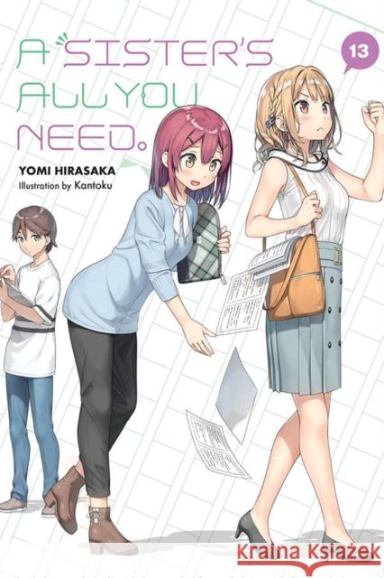 A Sister's All You Need., Vol. 13 (light novel) Yomi Hirasaka 9781975316495 Little, Brown & Company