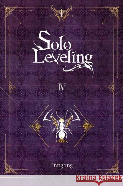 Solo Leveling, Vol. 4 (novel) J. Torres 9781975319335 Little, Brown & Company