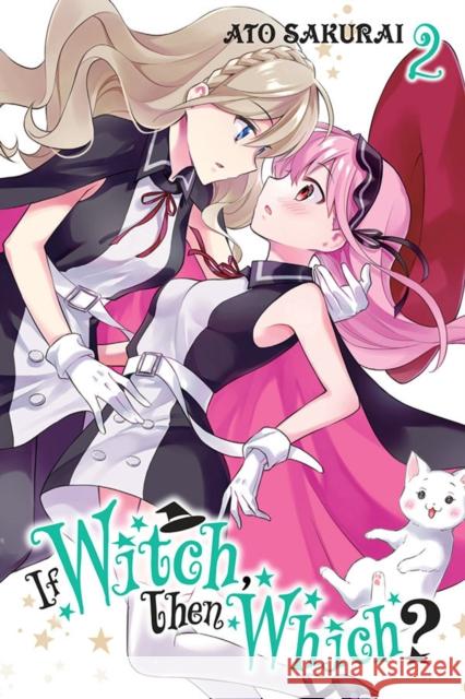 If Witch, Then Which?, Vol. 2 Ato Sakurai 9781975319816 Yen Press