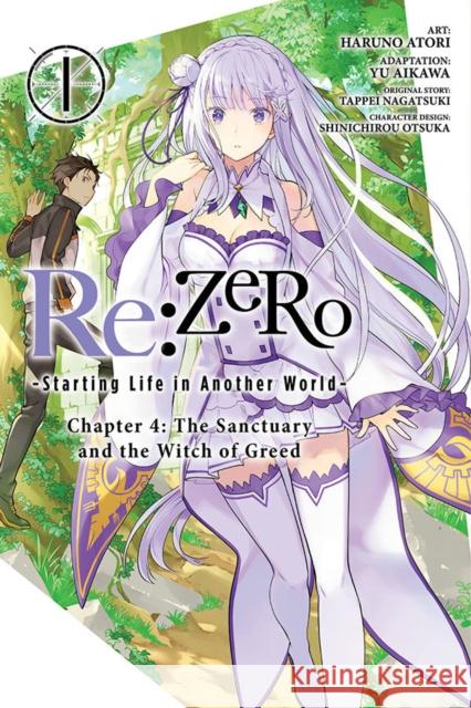 RE: Zero -Starting Life in Another World-, Chapter 4: The Sanctuary and the Witch of Greed, Vol. 1 (Manga) Nagatsuki, Tappei 9781975320287