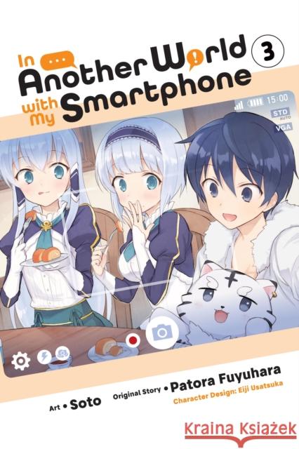 In Another World with My Smartphone, Vol. 3 (manga) Patora Fuyuhara 9781975321079