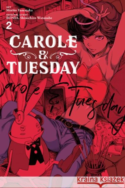 Carole & Tuesday, Vol. 2 Shinichiro Watanabe 9781975321277