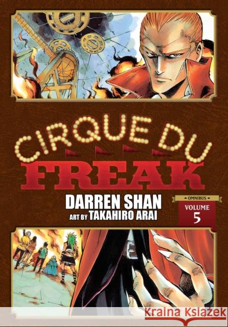 Cirque Du Freak: The Manga, Vol. 5 Darren Shan Takahiro Arai 9781975321581