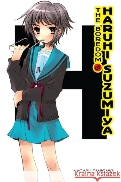 The Boredom of Haruhi Suzumiya (light novel) Nagaru Tanigawa 9781975322854 Little, Brown & Company