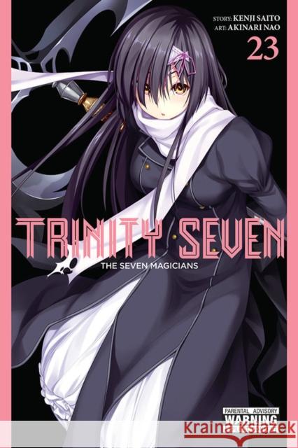 Trinity Seven, Vol. 23: The Seven Magicians Akinari Nao Kenji Saito 9781975324049 Yen Press