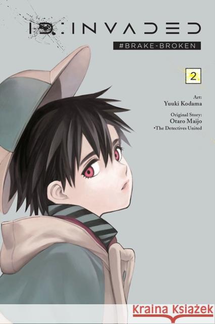 ID:Invaded #Brake-Broken, Vol. 2 Yuuki Kodama 9781975324063 Little, Brown & Company