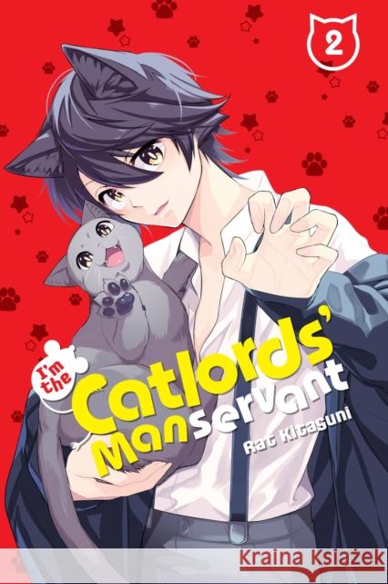 I'm the Catlords' Manservant, Vol. 2 Rat Kitaguni 9781975324742 Yen Press