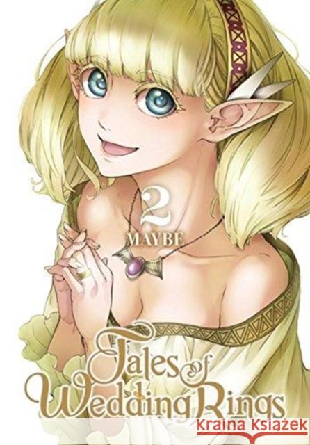 Tales of Wedding Rings, Vol. 2 Phil Christie 9781975326548 Little, Brown & Company