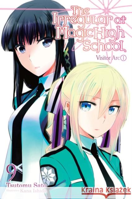 The Irregular at Magic High School, Vol. 9 (light novel) Tsutomu Satou 9781975327149 Little, Brown & Company