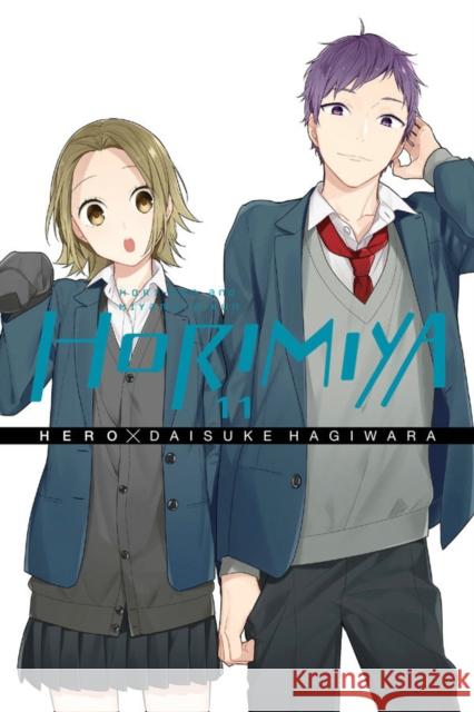 Horimiya, Vol. 11 Hero                                     Daisuke Hagiwara 9781975327507 Yen Press