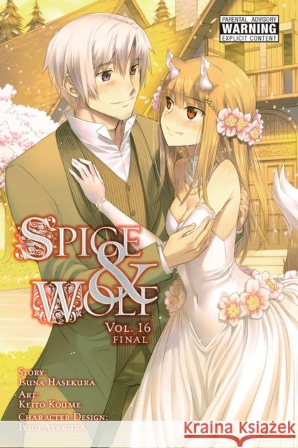 Spice and Wolf, Vol. 16 (manga) Isuna Hasekura 9781975327996