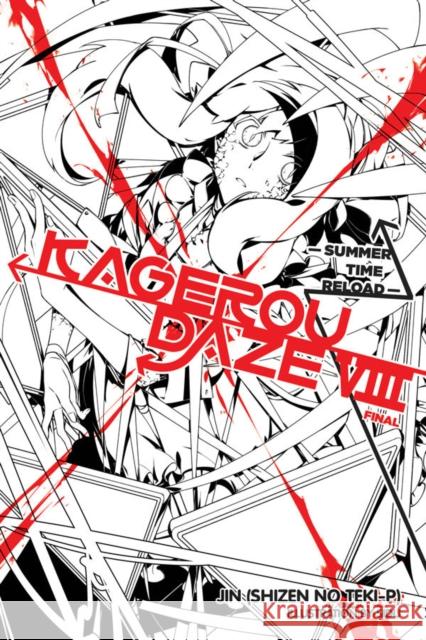 Kagerou Daze, Vol. 8 (light novel) Sidu Jin (Shizen no Teki-P) 9781975329112