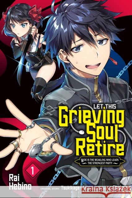 Let This Grieving Soul Retire, Vol. 1 (manga) Tsukikage 9781975334475 Yen Press