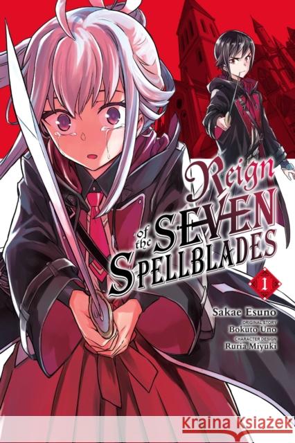 Reign of the Seven Spellblades, Vol. 1 (manga) Ruria Miyuki 9781975336639 Little, Brown & Company