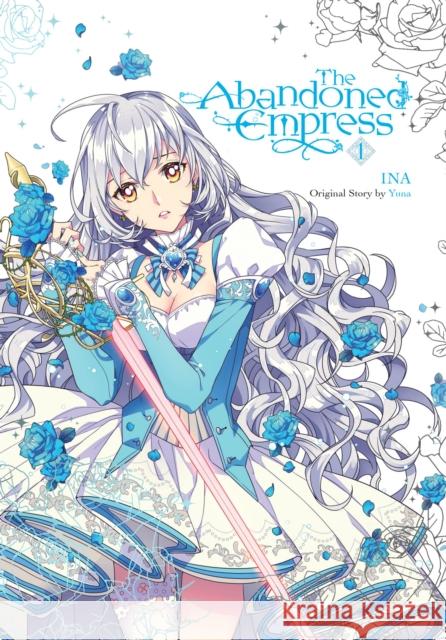 The Abandoned Empress, Vol. 1 (comic) Yuna 9781975337261