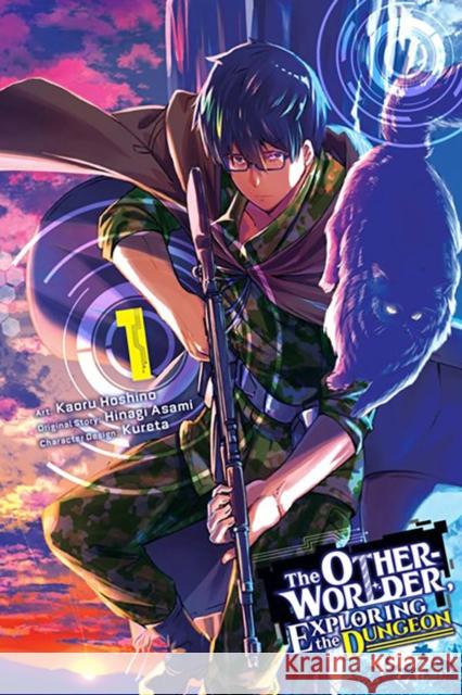 The Otherworlder, Exploring the Dungeon, Vol. 1 (manga) Hinagi Asami 9781975338589