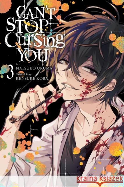 Can't Stop Cursing You, Vol. 3 Kensuke Koba Natsuko Uruma 9781975338602 Yen Press