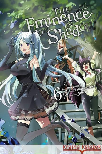 The Eminence in Shadow, Vol. 6 (manga) Daisuke Aizawa 9781975342722