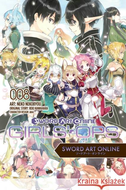 Sword Art Online: Girls' Ops, Vol. 8 Reki Kawahara Neko Nekobyou 9781975342845