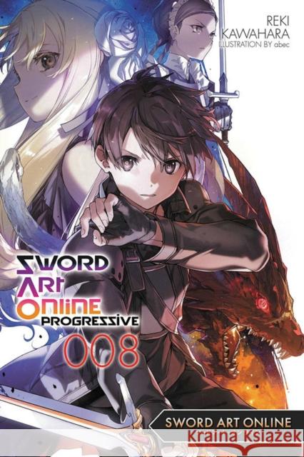 Sword Art Online Progressive 8 (light novel) Reki Kawahara 9781975343385 Little, Brown & Company