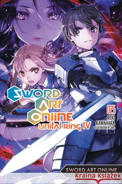 Sword Art Online 25 (light novel) Reki Kawahara 9781975343408 Little, Brown & Company