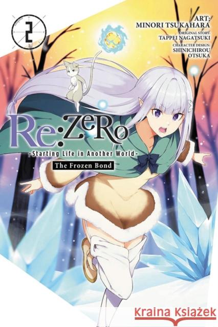 Re:ZERO -Starting Life in Another World-, The Frozen Bond, Vol. 2 Tappei Nagatsuki 9781975343873