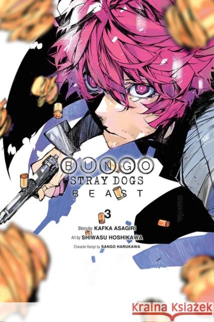 Bungo Stray Dogs: Beast, Vol. 3 Kafka Asagiri Shiwasu Hoshikawa Sango Harukawa 9781975344931 Yen Press